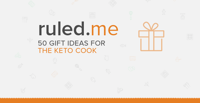 50 Gift Ideas for the Keto Cook