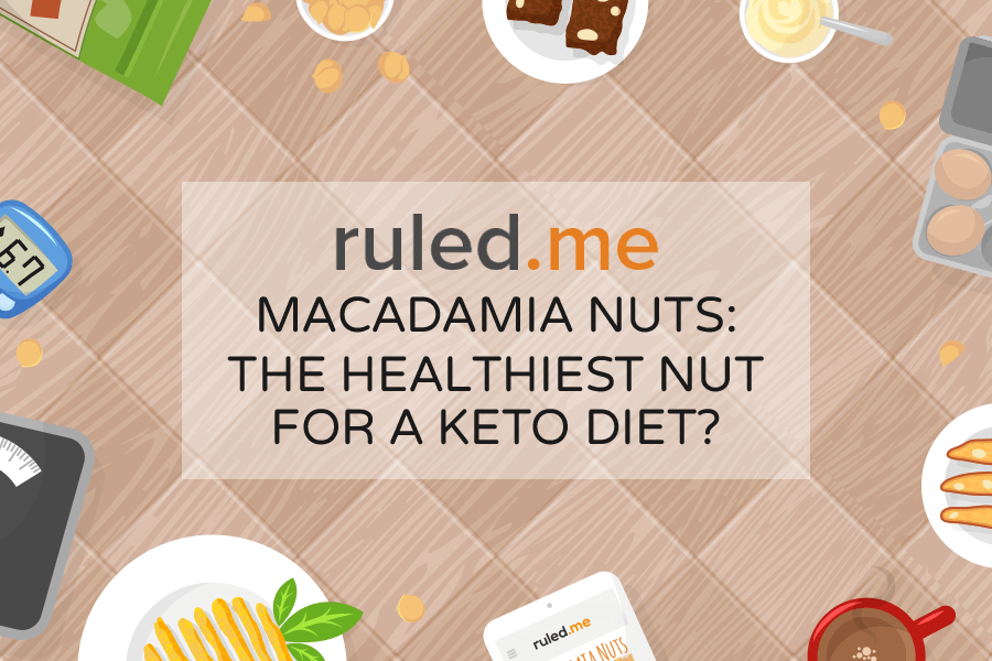 Macadamia Nuts: The Healthiest Nut for a Keto Diet?