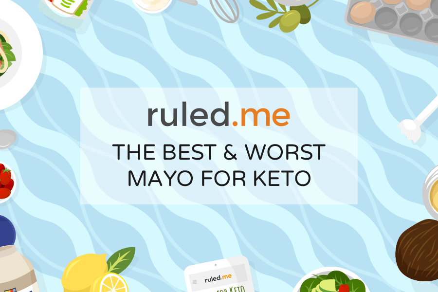 The Best (and Worst) Mayo For Keto: Store-Bought Brands, Keto Recipes, and What to Avoid