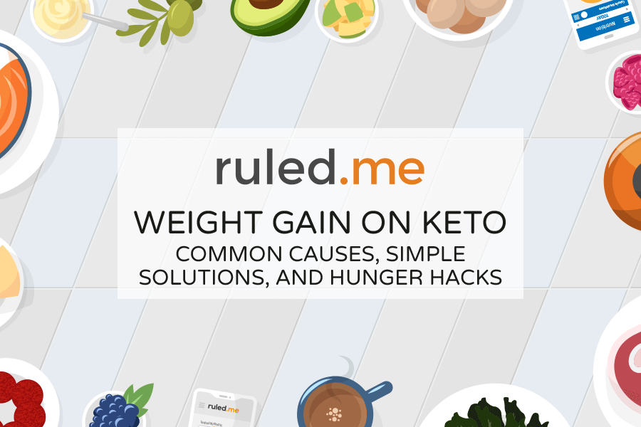 Keto Weight Gain Causes & Solutions [Quick Keto Hunger Hacks]